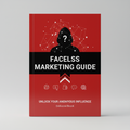 Faceless Marketing Guide